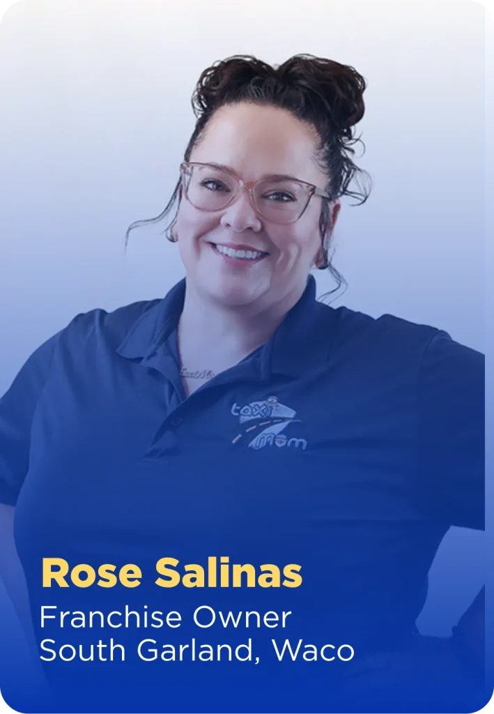 Rose Salinas, South Garland Taxi Mom franchise owner